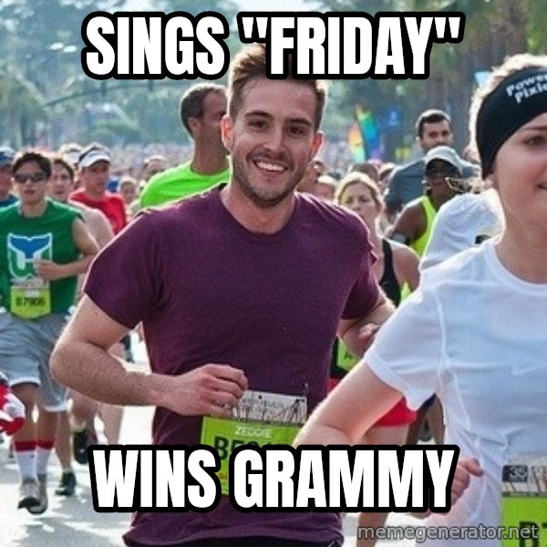 Ridiculously photogenic guy (Zeddie) meme: Sings "friday" / wins grammy