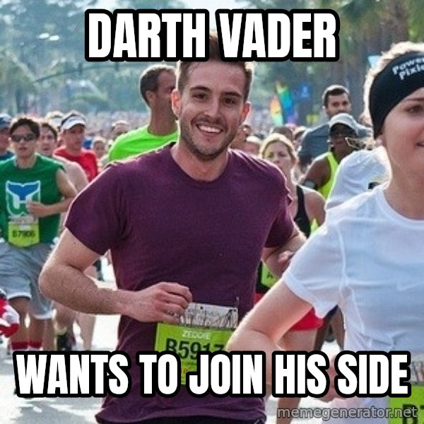 Ridiculously photogenic guy (Zeddie) meme: darth vader / wants to join his side