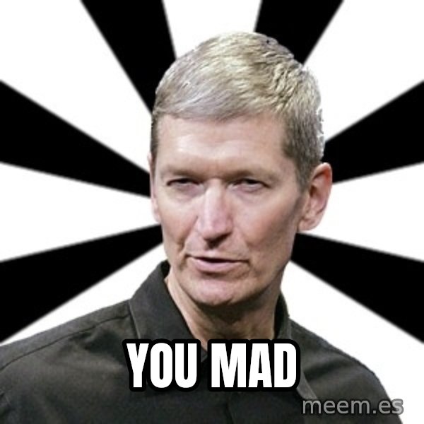 Tim Cook Time meme: you mad