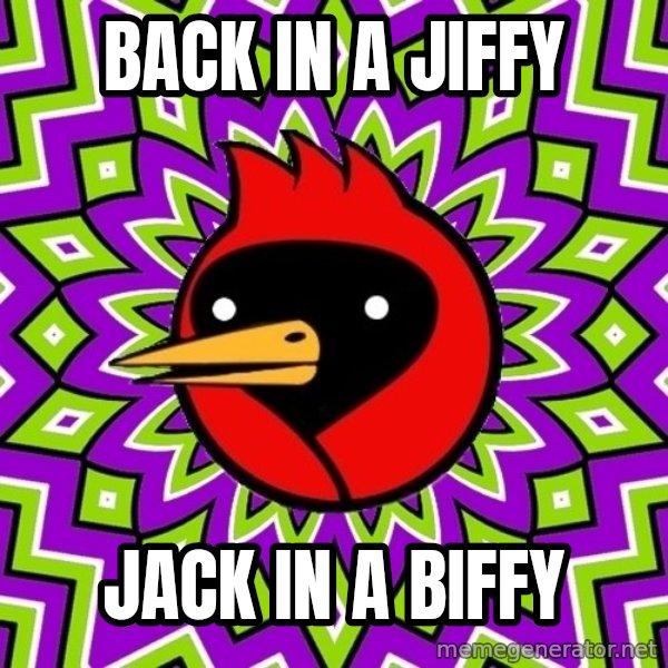 Omsk Crow meme: back in a jiffy / jack in a biffy