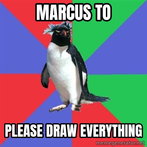 Comic Book Addict Penguin meme: MARCUS TO / Please draw everything