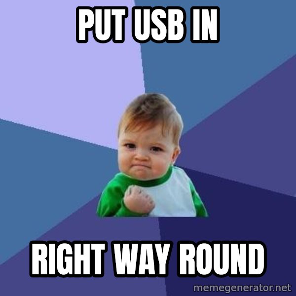 Success Kid meme: put USB in / right way round