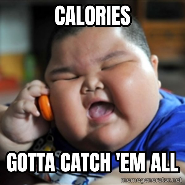 fat chinese kid meme: calories / gotta catch 'em all