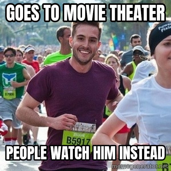 Ridiculously photogenic guy (Zeddie) meme: Goes to Movie Theater / People watch him instead