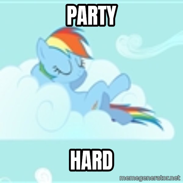 My Little Pony meme: party / hard