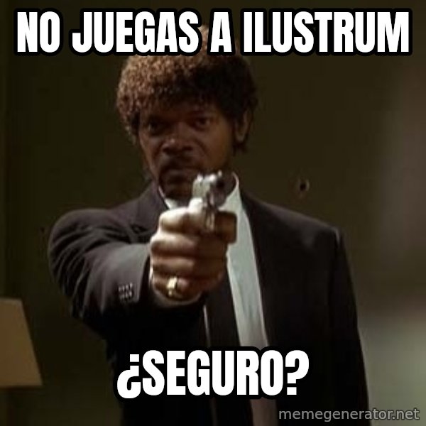 Jules Pulp Fiction meme: No juegas a ilustrum / ¿Seguro?