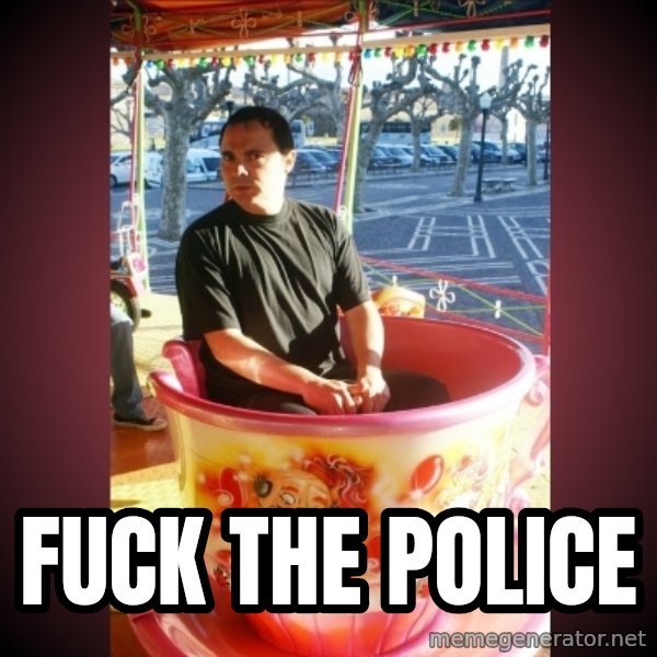 Heldercarrocel meme: fuck the police