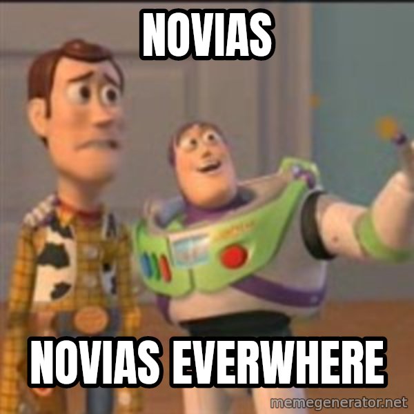 Buzz meme: NOVIAS / NOVIAS EVERWHERE