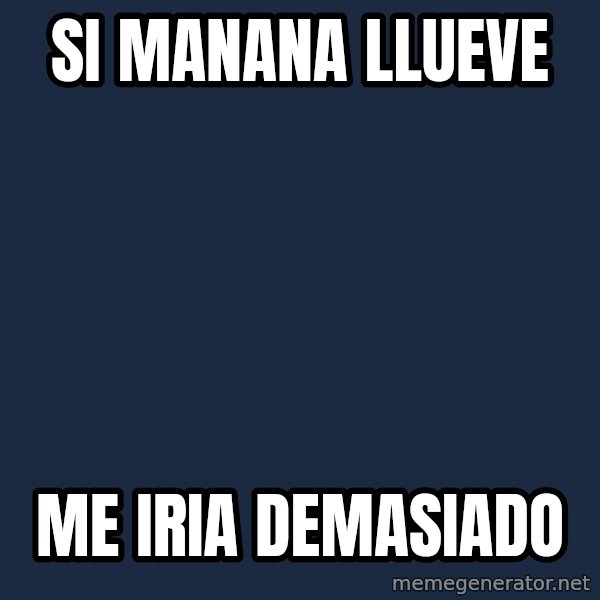 paul-despedida meme: si manana llueve / me iria demasiado