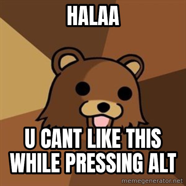 Pedobear meme: HALAA / U CANT LIKE THIS WHILE PRESSING ALT