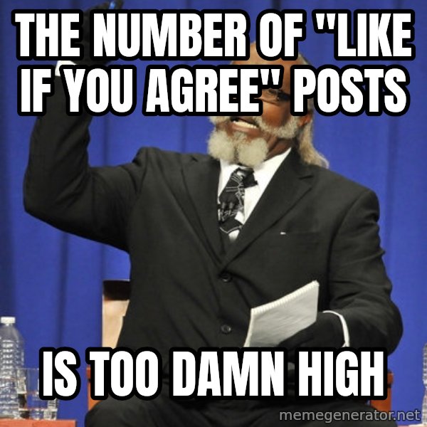 Rent Is Too Damn High meme: the number of "like if you agree" posts / is too damn high