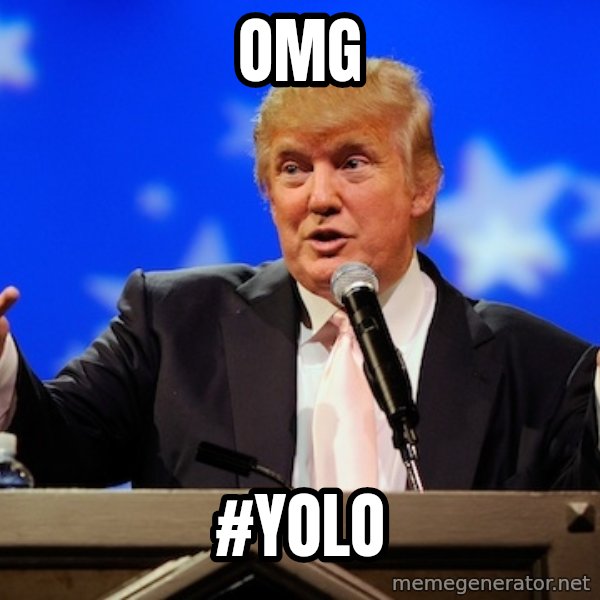 Annoying Facebook Girl meme: omg / #yolo