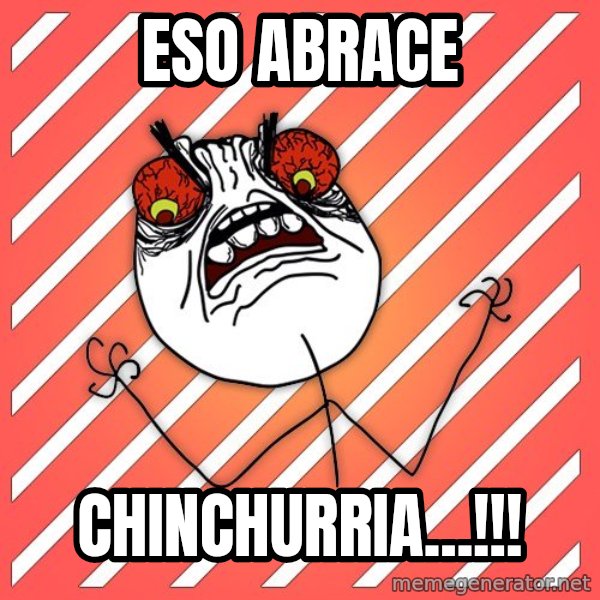 iHate meme: Eso Abrace / Chinchurria...!!!
