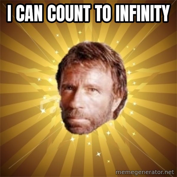 Chuck Norris Advice meme: i can count to infinity