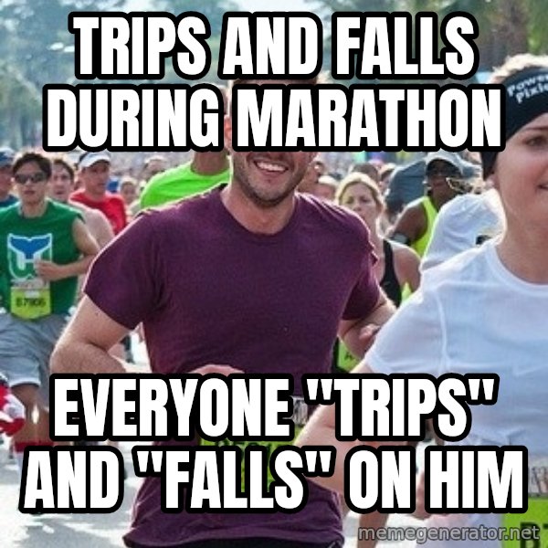 Ridiculously photogenic guy (Zeddie) meme: Trips and falls during marathon / everyone "trips" and "Falls" on him