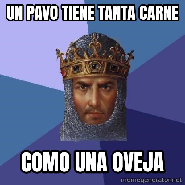 Age Of Empires meme: un pavo tiene tanta carne / como una oveja
