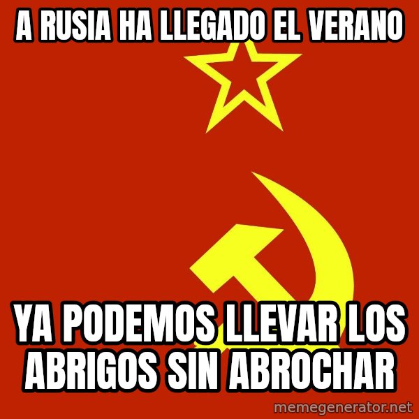 In Soviet Russia meme: a rusia ha llegado el verano / ya podemos llevar los abrigos sin abrochar