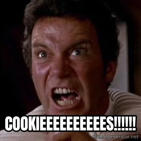 Khan meme: COOKIEEEEEEEEEES!!!!!!