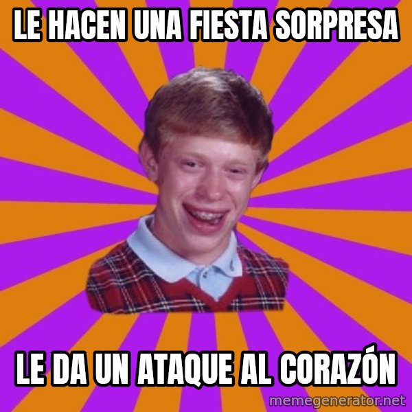 Unlucky Brian Strikes Again meme: le hacen una fiesta sorpresa / le da un ataque al corazón