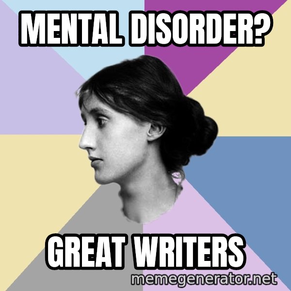 Maiden Philologist meme: mental disorder? / Great writers