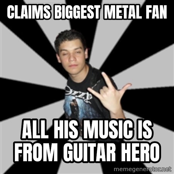 Metal Boy From Hell meme: claims biggest metal fan / all his music is from guitar hero