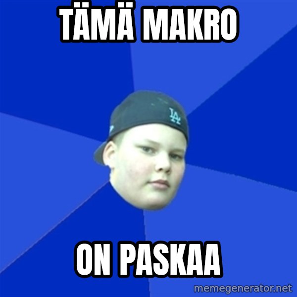 Jonnen Neuvo meme: tämä makro / on paskaa