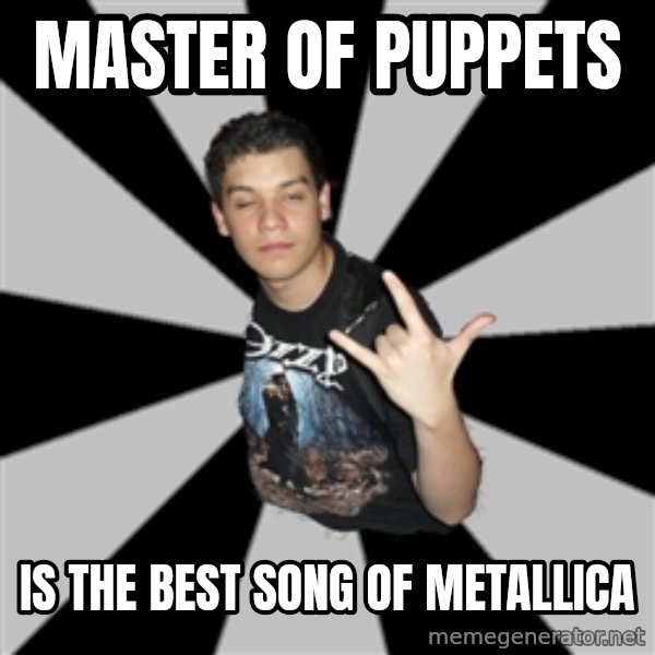 Metal Boy From Hell meme: MASTER OF PUPPETS / IS THE BEST SONG OF METALLICA