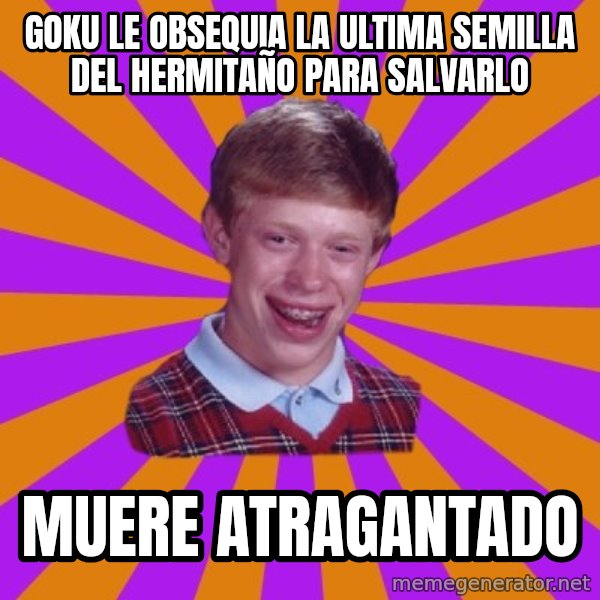 Unlucky Brian Strikes Again meme: Goku le obsequia la ultima semilla del hermitaño para salvarlo / Muere atragantado