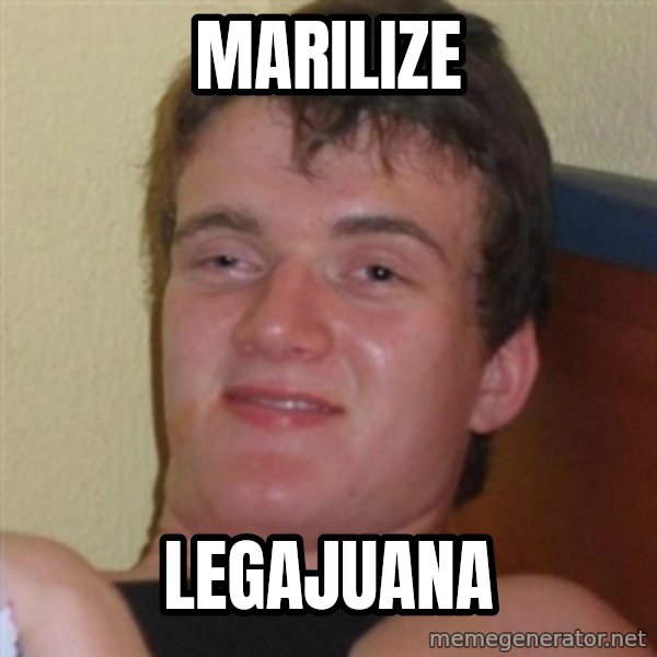 Really highguy meme: MARILIZE / LEGAJUANA