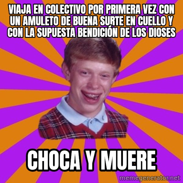 Unlucky Brian Strikes Again meme: Viaja En Colectivo Por Primera Vez Con Un Amuleto De Buena Surte En Cuello Y Con La Supuesta BENDICIÓN De Los Dioses / Choca Y Muere