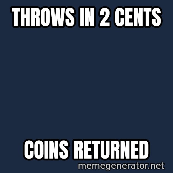 Ultra Magnus meme: throws in 2 cents / coins returned