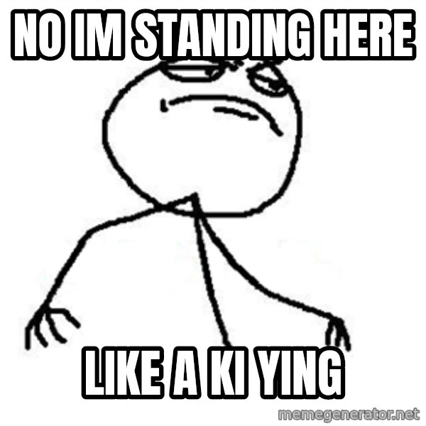 Like A Boss meme: No im standing here / Like a ki ying