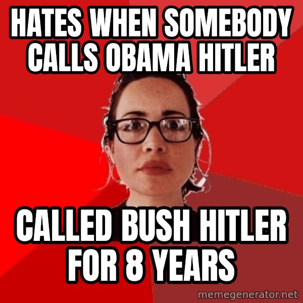 Liberal Douche Garofalo meme: hates when somebody calls obama hitler / called bush hitler for 8 years