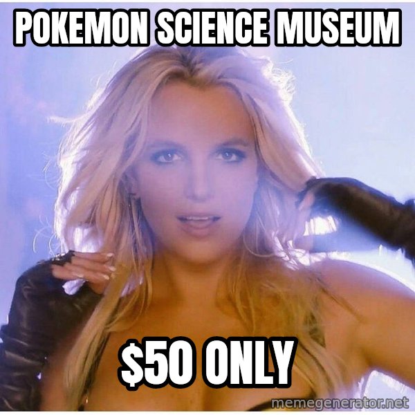 Professor Oak meme: pokemon science museum / $50 only