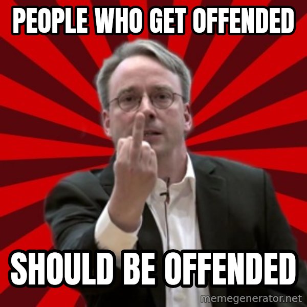 Angry Linus meme: PEOPLE WHO GET OFFENDED / SHOULD BE OFFENDED