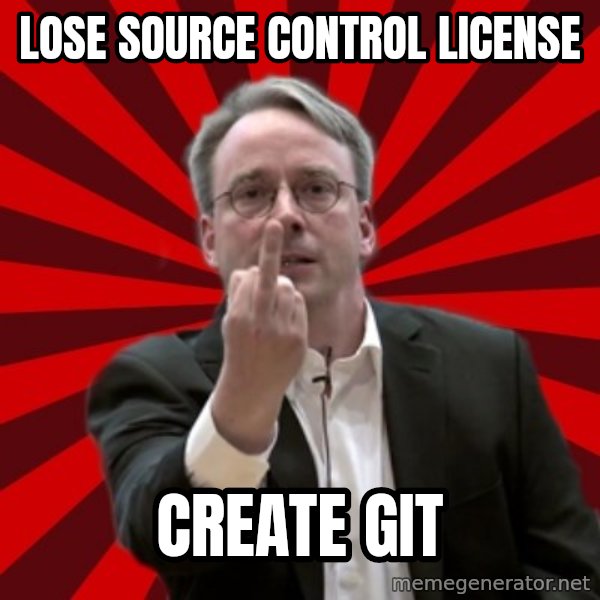 Angry Linus meme: Lose source control license / Create git