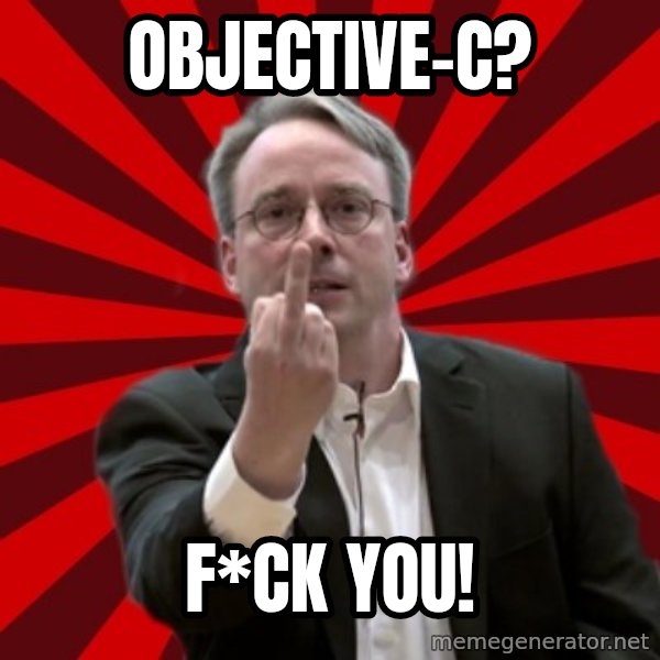 Angry Linus meme: objective-c? / f*ck you!