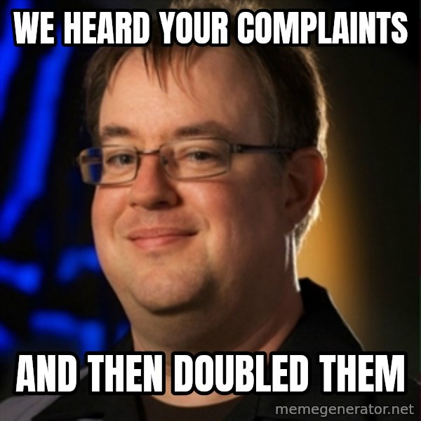 Jay Wilson Diablo 3 meme: WE HEARD YOUR COMPLAINTS / AND THEN DOUBLED THEM