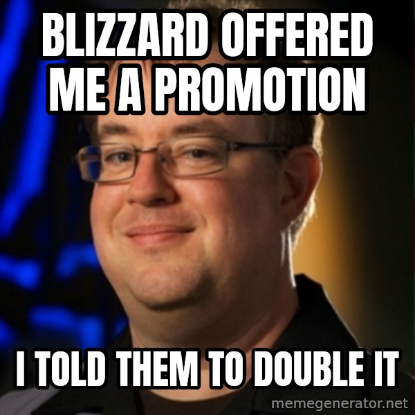 Jay Wilson Diablo 3 meme: Blizzard Offered me a promotion / I told them to double it