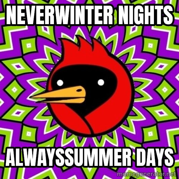 Omsk Crow meme: Neverwinter nights / alwayssummer days