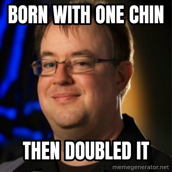 Jay Wilson Diablo 3 meme: born with one chin / then doubled it