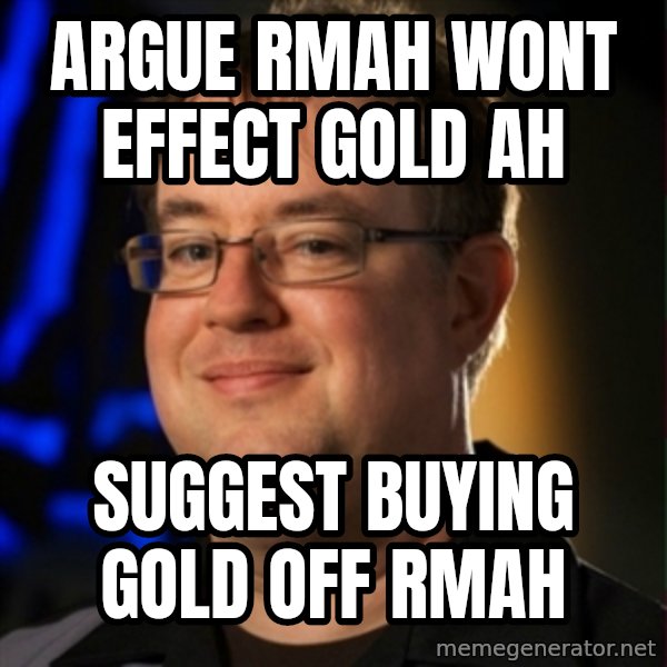 Jay Wilson Diablo 3 meme: argue rmah wont effect gold ah / Suggest buying gold off rmah