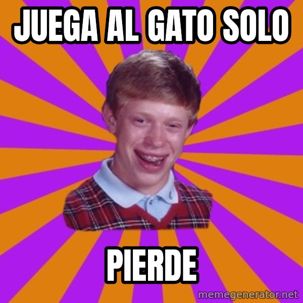 Unlucky Brian Strikes Again meme: JUEGA AL GATO SOLO / PIERDE