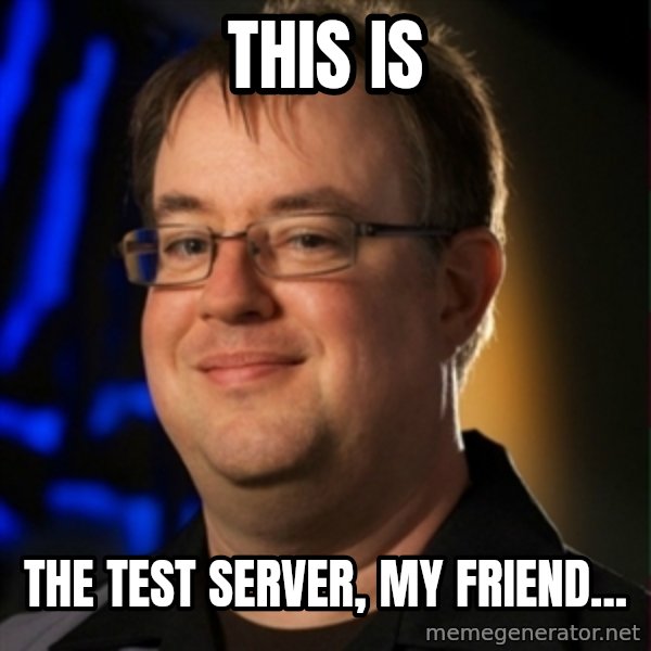 Jay Wilson Diablo 3 meme: THIS IS / THE TEST SERVER, MY FRIEND...