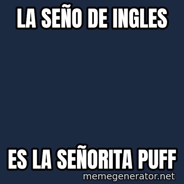 Spongebob And Patrick Laughing meme: la seño de ingles / es la señorita puff