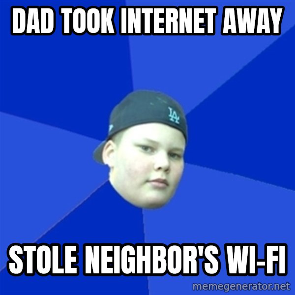 Jonnen Neuvo meme: dad took internet away / stole neighbor's Wi-fi