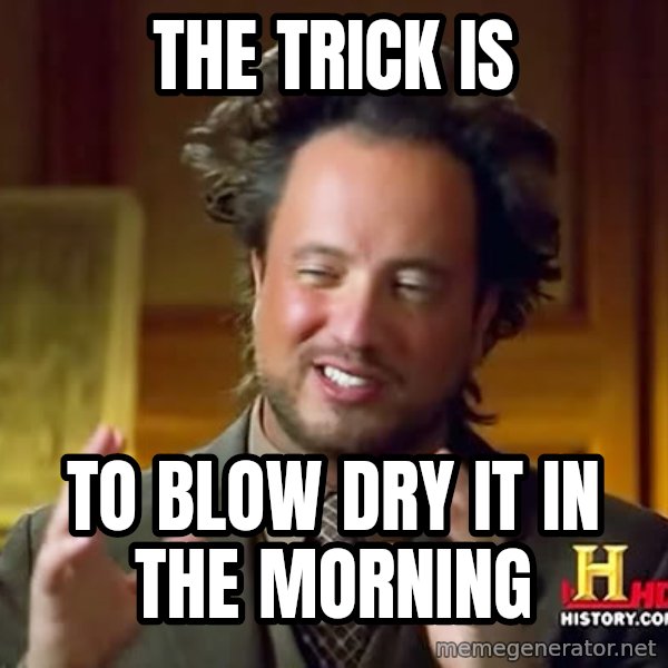 Giorgio A Tsoukalos Hair meme: the trick is / to blow dry it in the morning