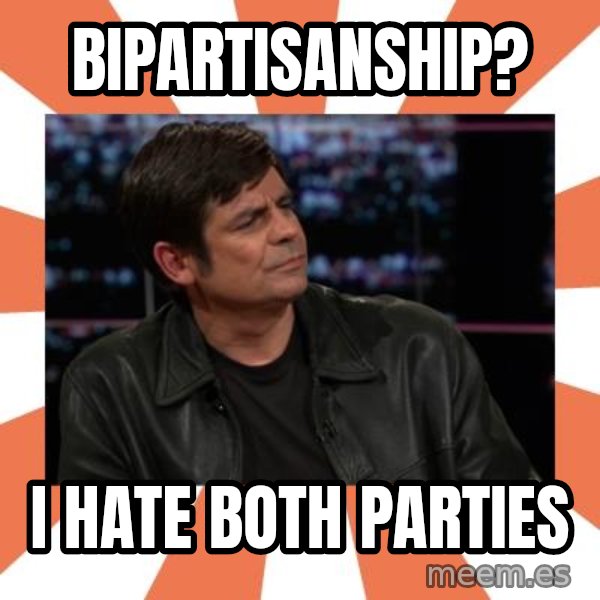 Gillespie Says No meme: Bipartisanship? / I hate Both Parties