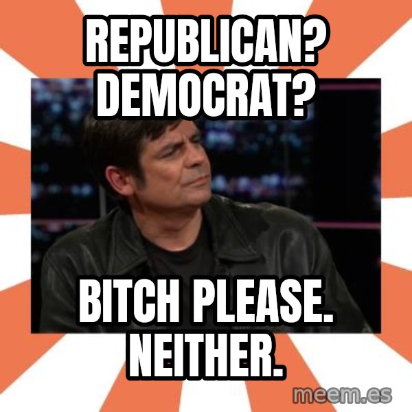 Gillespie Says No meme: Republican? Democrat? / Bitch Please.  Neither.