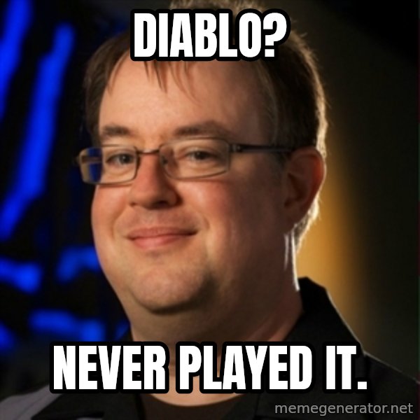 Jay Wilson Diablo 3 meme: Diablo? / never played it.